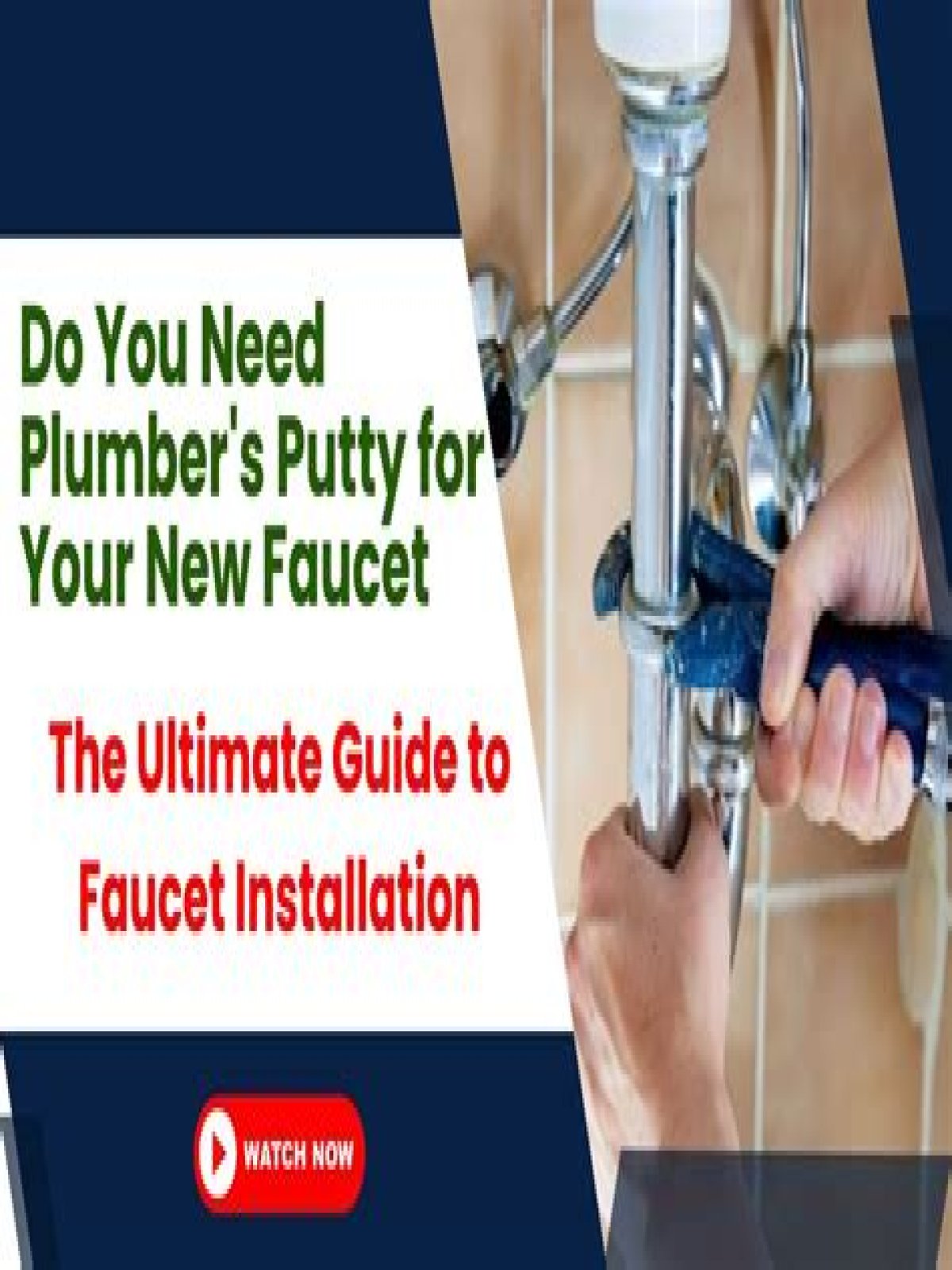 Do you need plumbers putty to install a faucet?