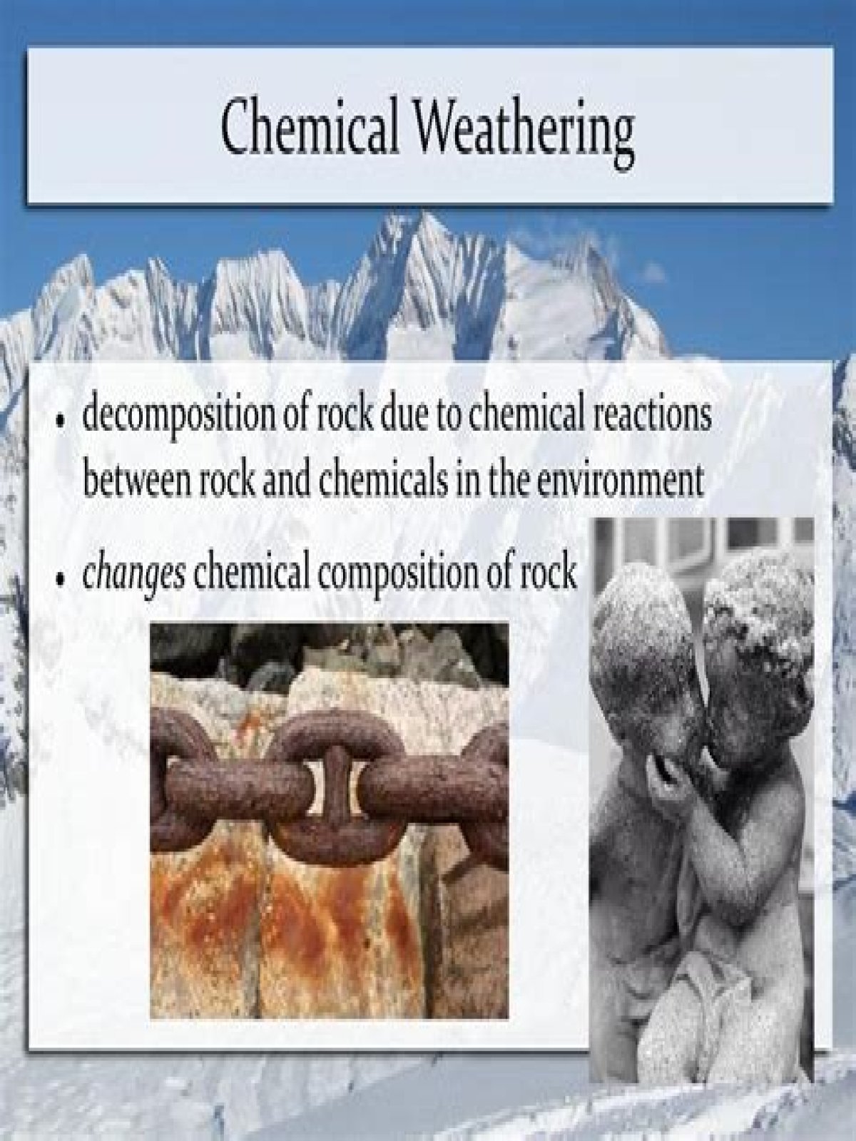 how can chemical weathering assist physical weathering
