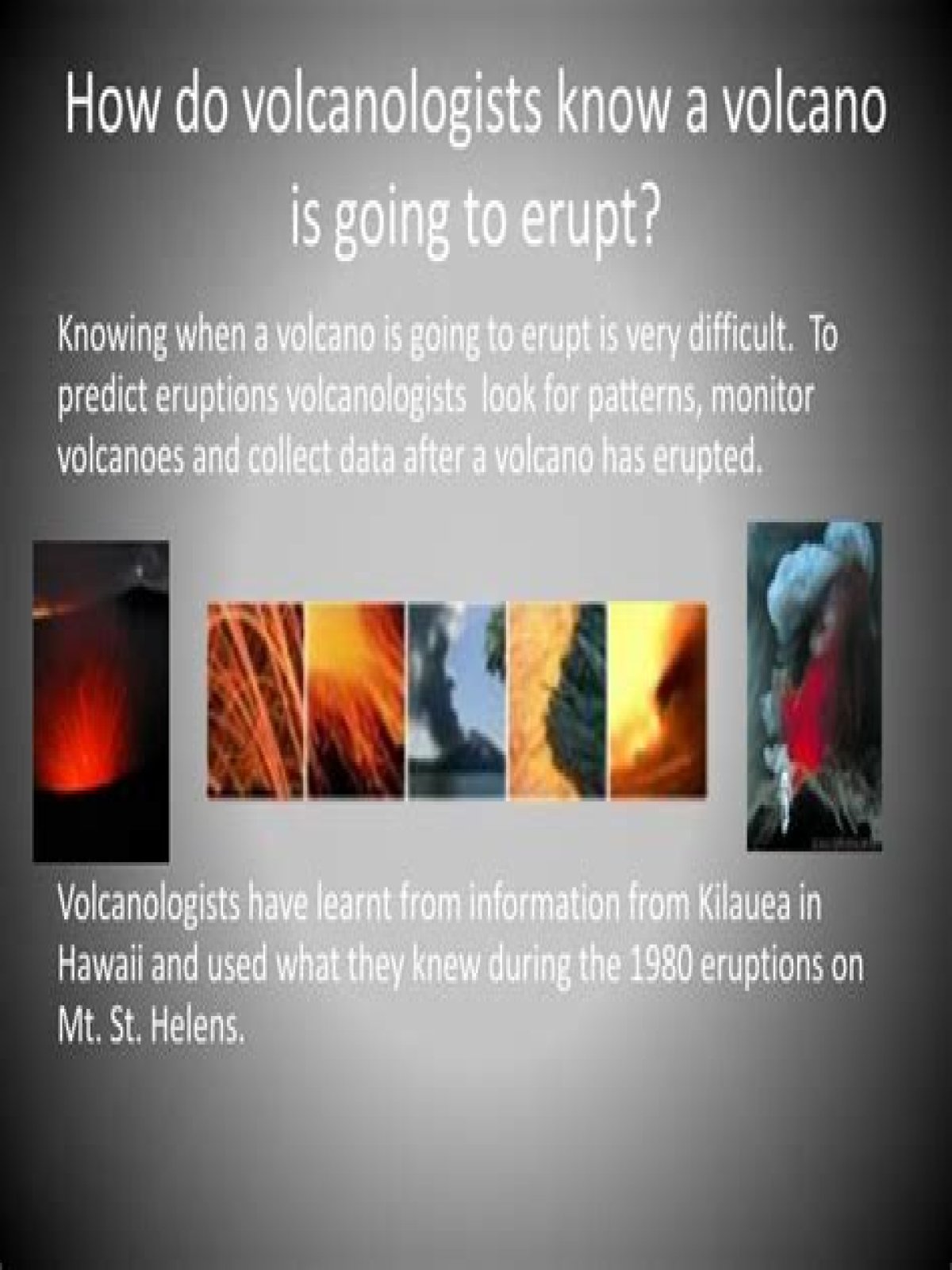 how do you know when a volcano is not going to erupt anymore
