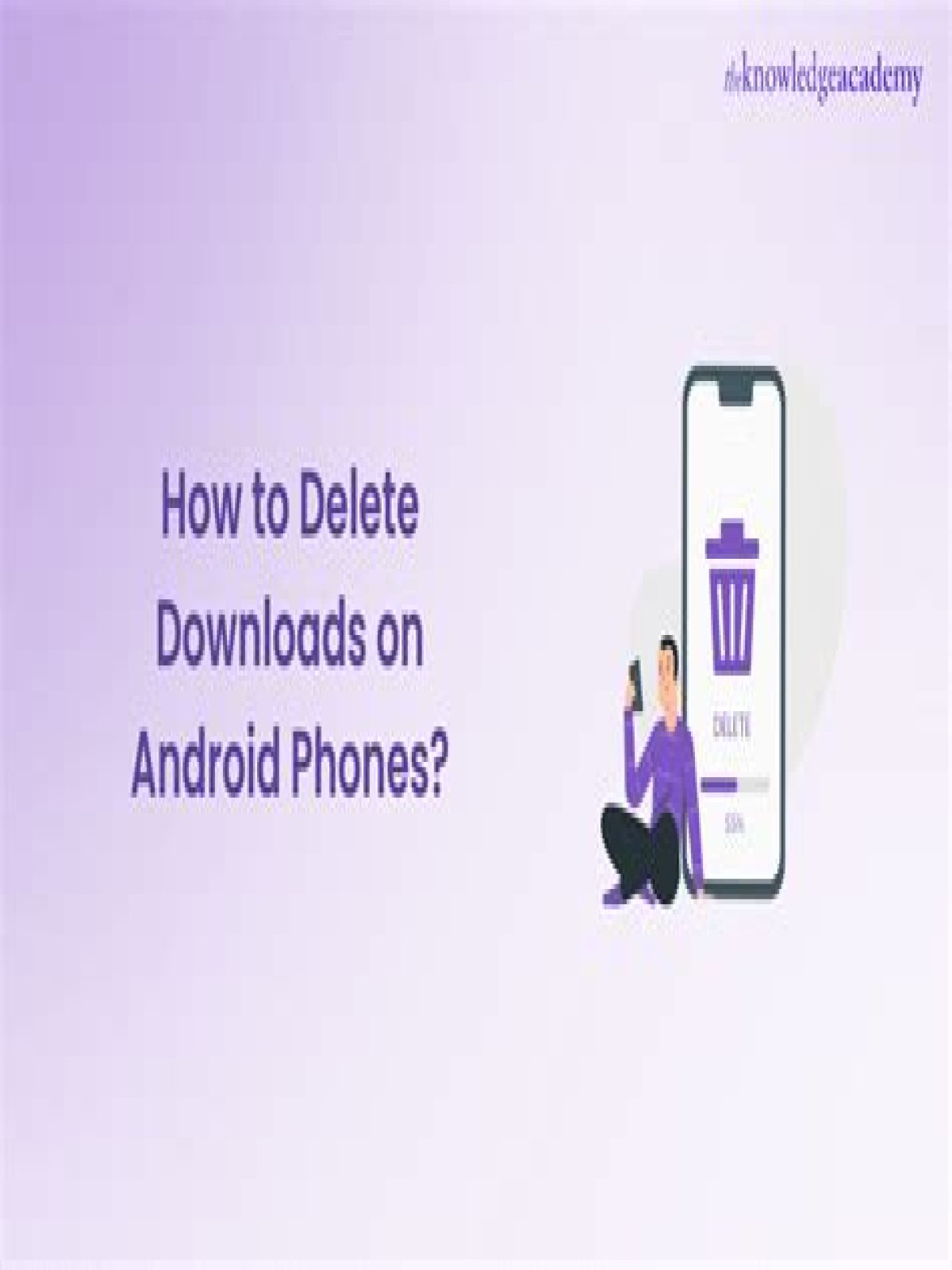 How To Delete Downloads On Android?
