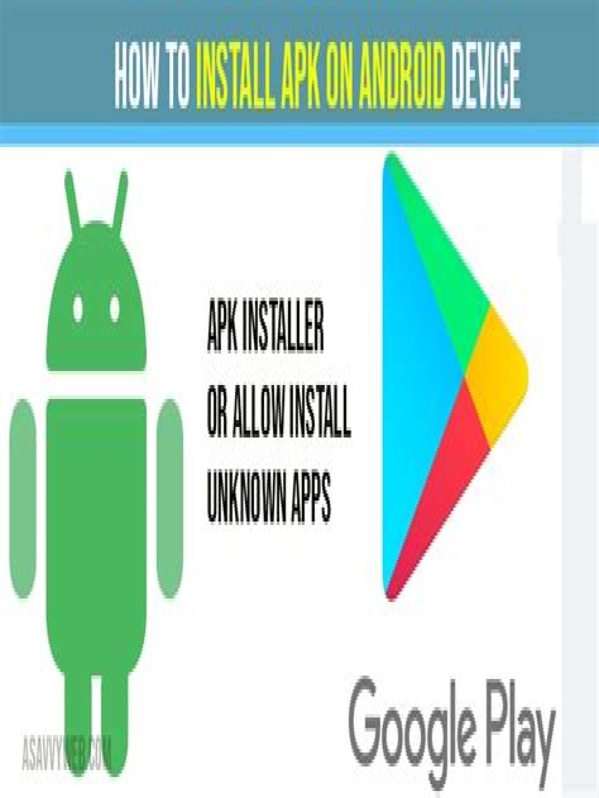 Question: How To Install Apk On Android?